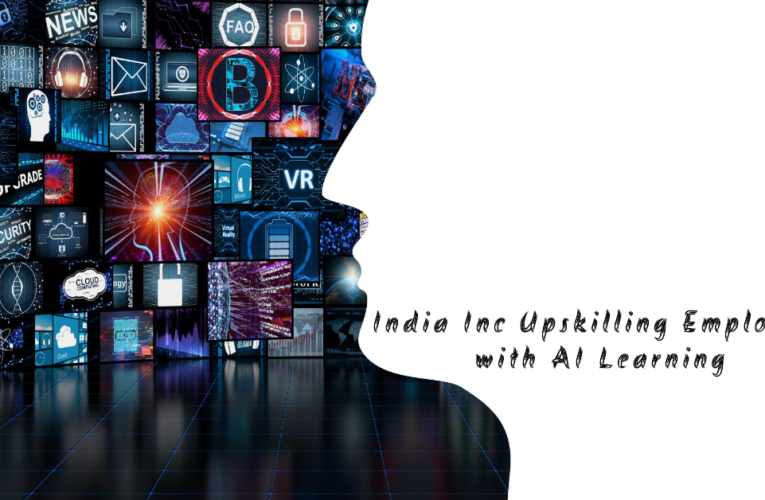 Rapid Rise: India Inc’s Rush to Upskill with AI Learning Programs