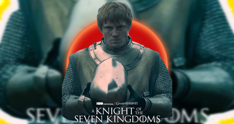 A Knight of the Seven Kingdoms